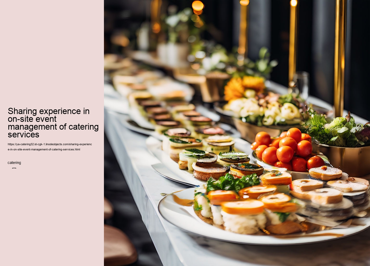 Sharing experience in on-site event management of catering services